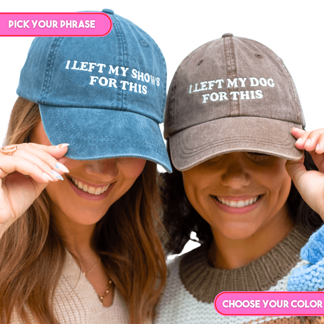 'I Left My...For This' Baseball Hat