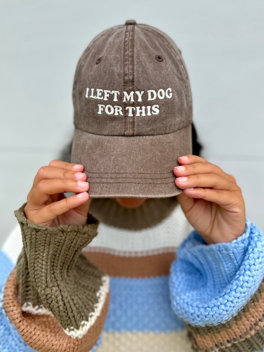 'I Left My...For This' Baseball Hat