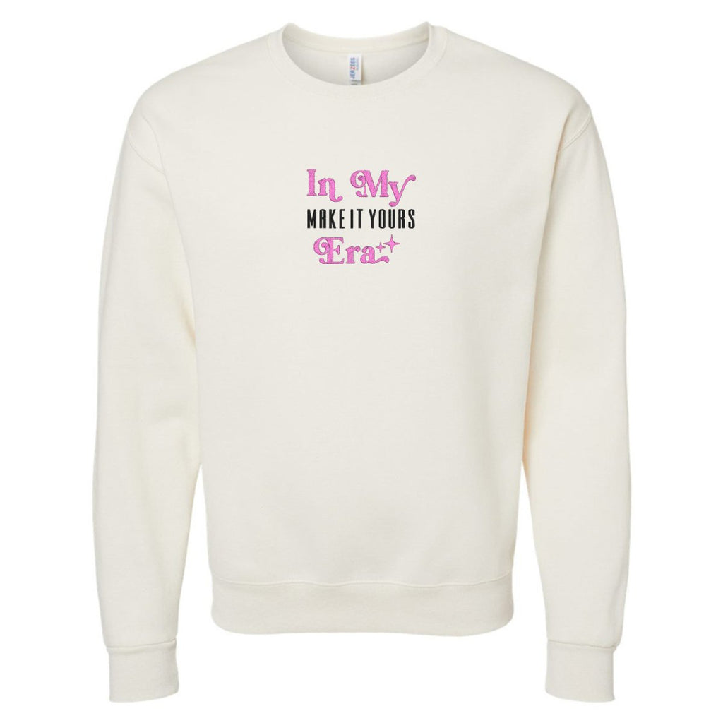 Make It Yours™ 'In My ___ Era' Crewneck Sweatshirt