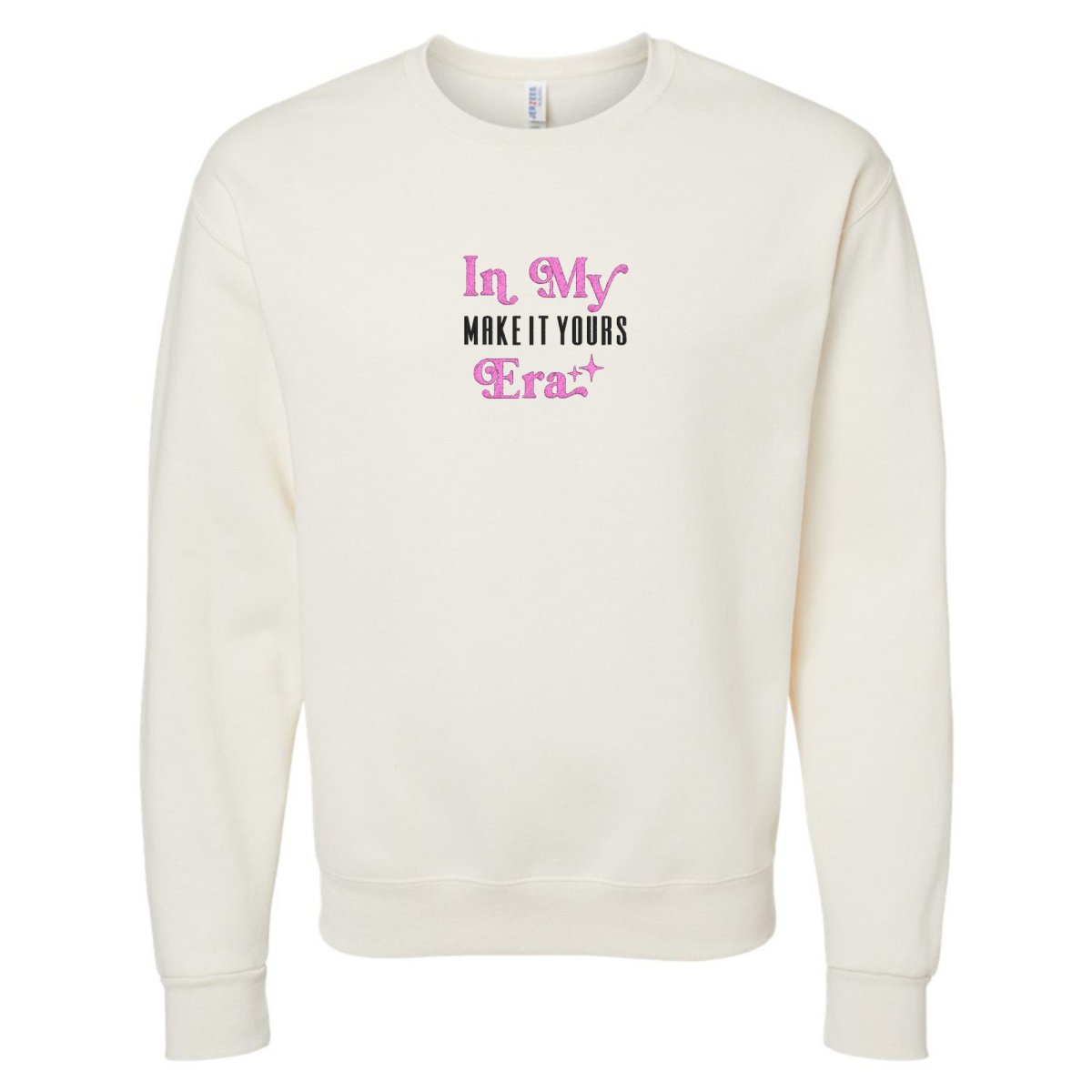 Make It Yours™ 'In My ___ Era' Crewneck Sweatshirt